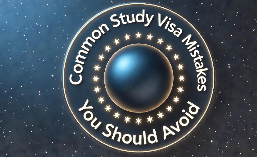 Common Study Visa Mistakes You Should Avoid ✈️